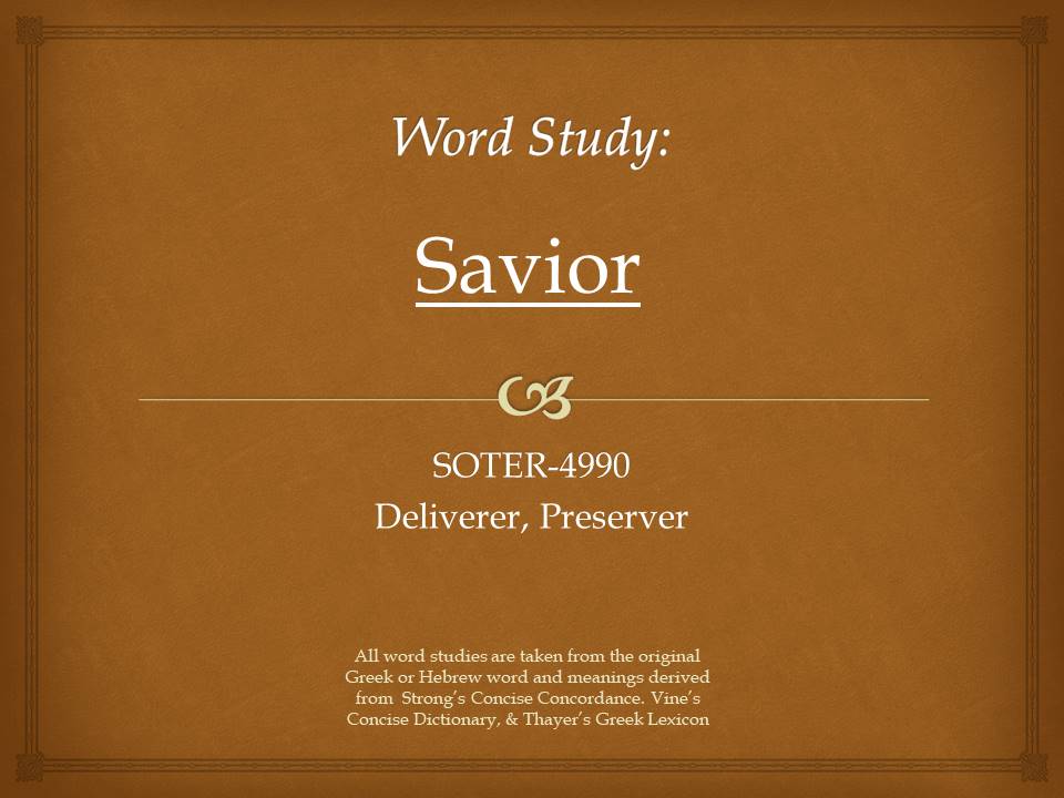 Word Study Savior