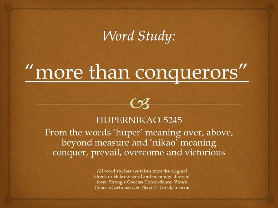 Word Study more than conquerors