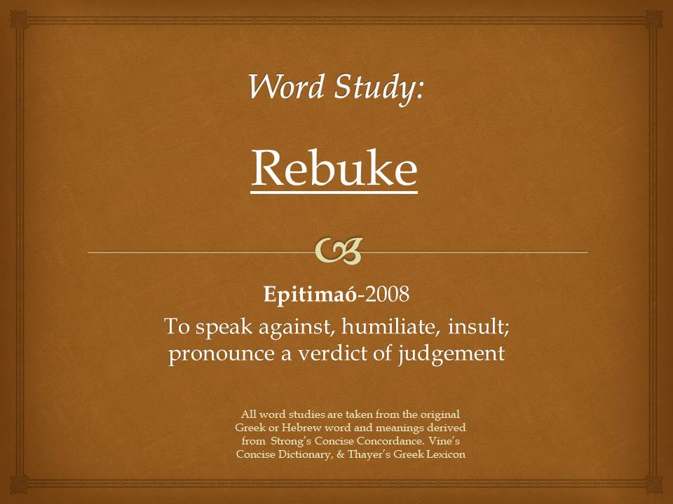 Word Study Rebuke