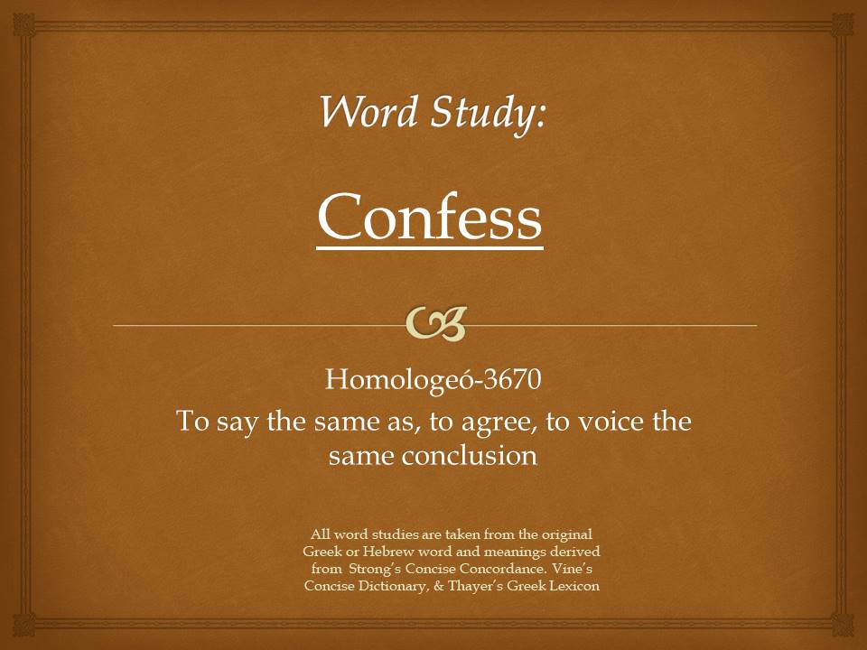 Word Study Confess