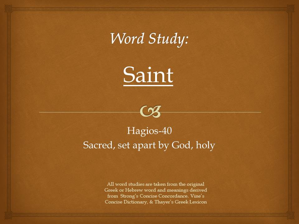 Word Study Saint