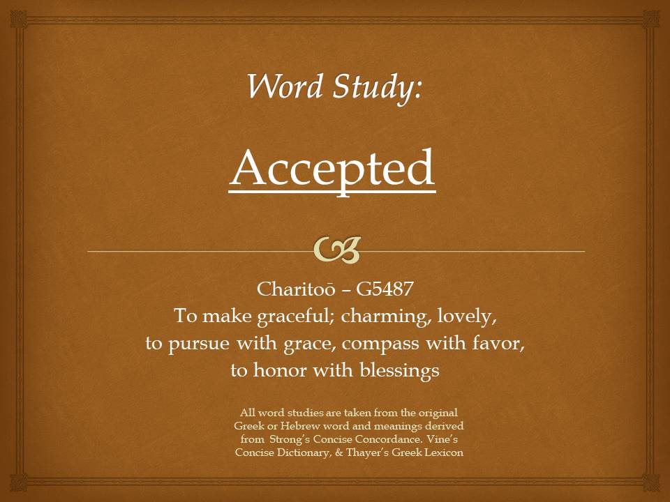 Word Study Accepted