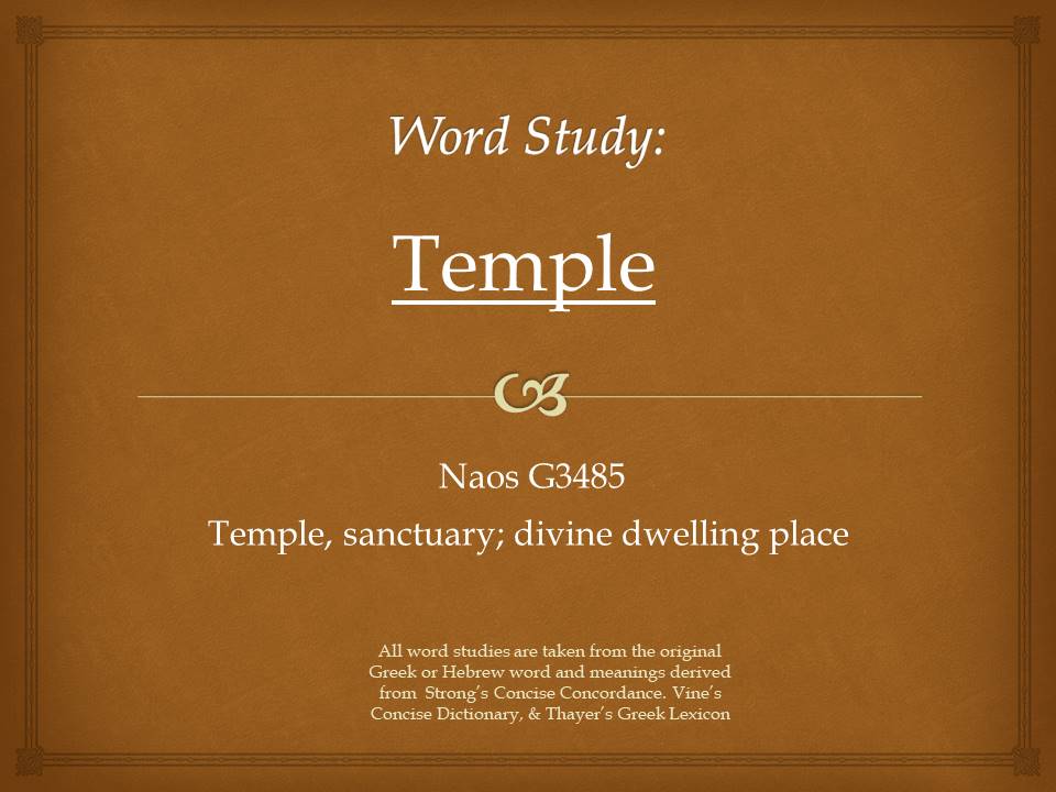 Word Study Temple