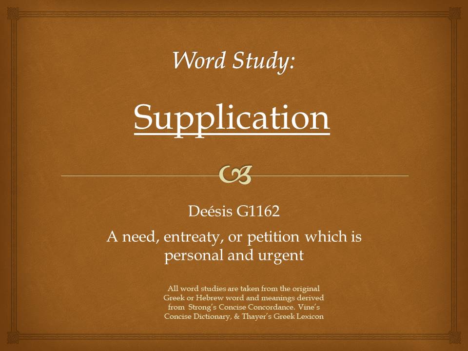 Word Study Supplication