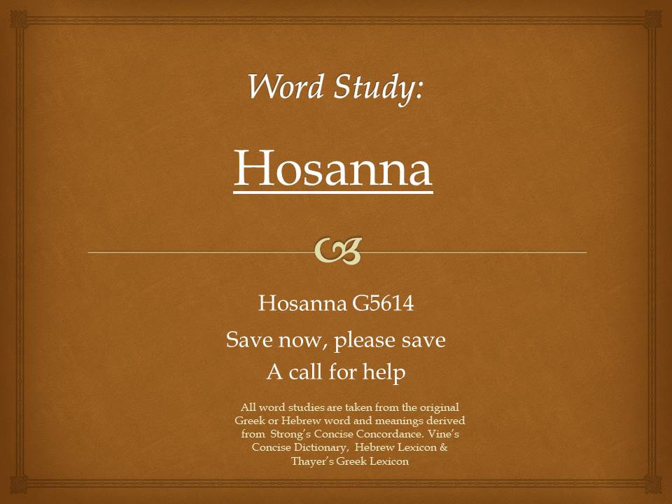 Word Study Hosanna